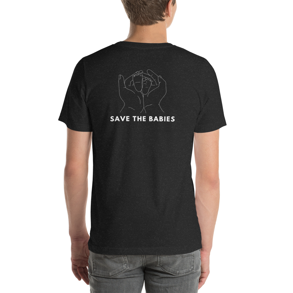 Save The Babies x Life is for Everyone Unisex T-shirt