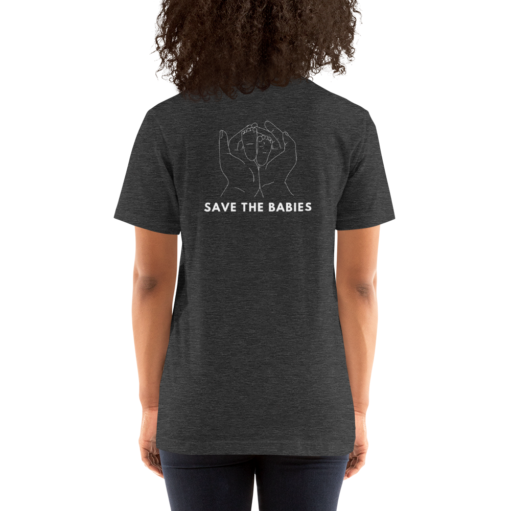 Save The Babies x Life is for Everyone Unisex T-shirt