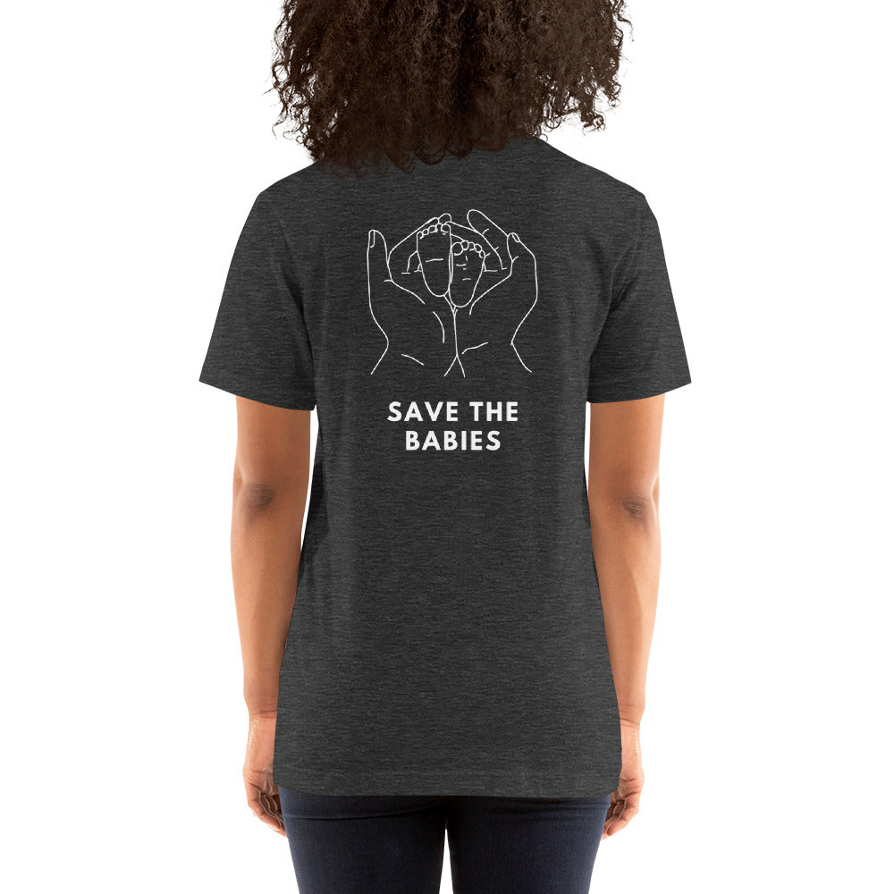 Save The Babies x Life is for Everyone Unisex T-shirt