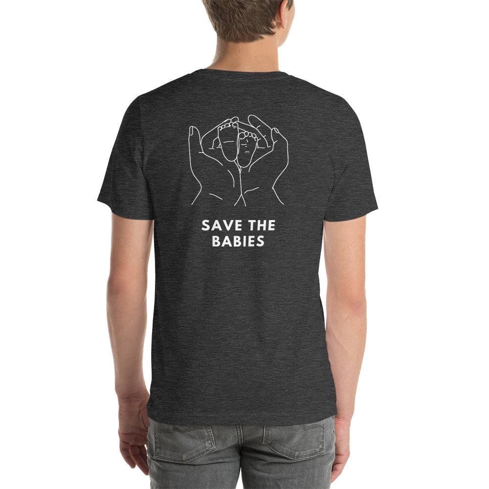 Save The Babies x Life is for Everyone Unisex T-shirt